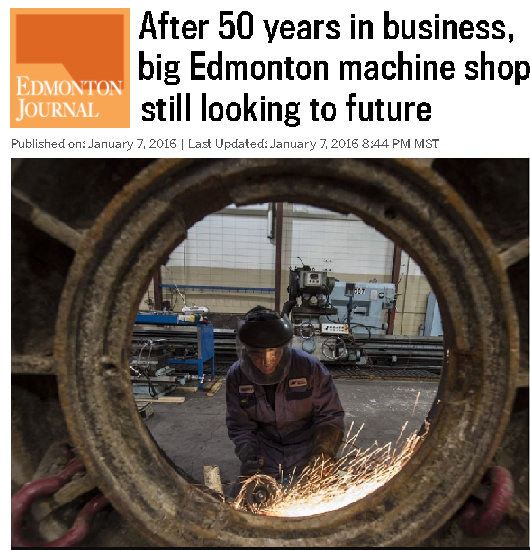 2016 01 07 Edmonton Journal After 50 Years Big Edmonton Machine Shop Still Looking To Future